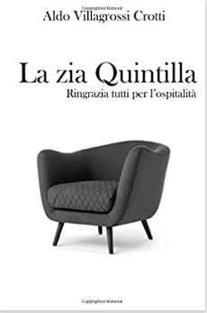 Aunt Quintilla by Aldo Villagrossi Crotti – Review by Maria Teresa De Donato